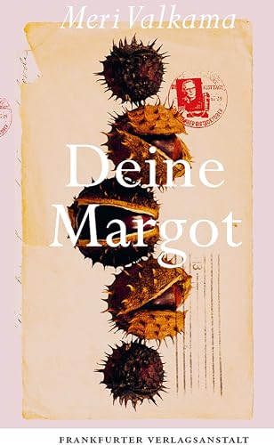 Deine Margot von Frankfurter Verlagsanstalt
