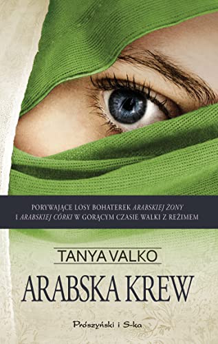 Arabska krew von Prószyński Media