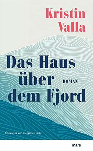 Das Haus über dem Fjord von mareverlag GmbH