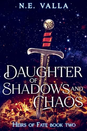 Daughter of Shadows and Chaos (Heirs of Fate, Band 2) von Independent