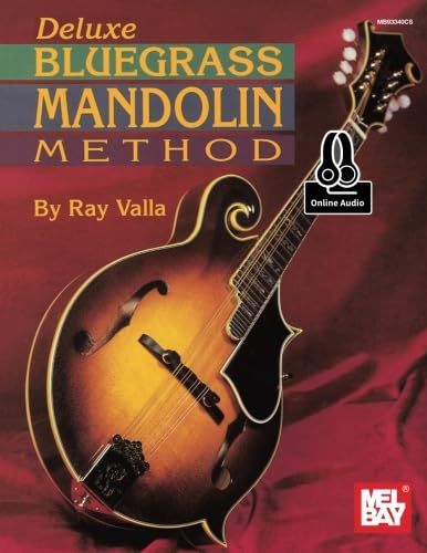 Deluxe Bluegrass Mandolin Method von Mel Bay Publications, Inc.