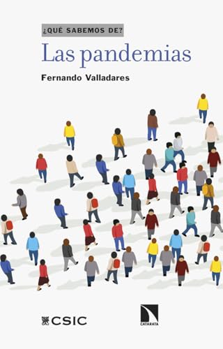 Las pandemias (¿QUÉ SABEMOS DE?, Band 163) von Los Libros de la Catarata