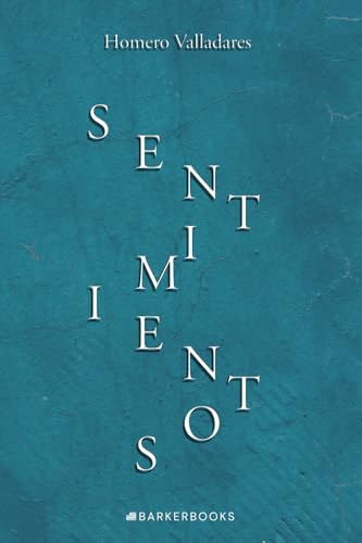 Sentimientos: No. 1 Sentimientos: No. 1 von Barker Publishing LLC