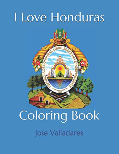 I Love Honduras: Coloring Book von Independently published