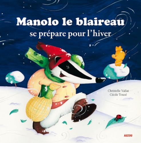 Manolo le blaireau se prépare pour l'hiver von PHILIPPE AUZOU
