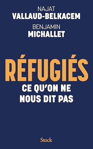 Réfugiés: Ce qu'on ne nous dit pas von STOCK