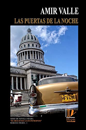 Las puertas de la noche (El descenso a los infiernos, Band 1) von Independently Published