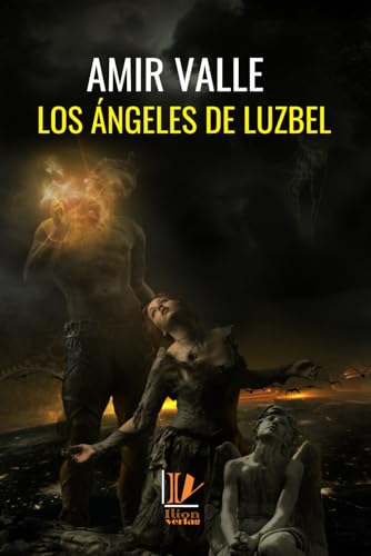 Los ángeles de Luzbel von Independently published