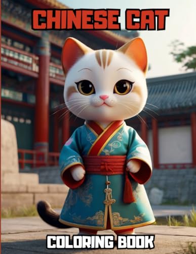 Chinese Cat Coloring Book: A coloring book that’s perfect for Cat fans who love to have fun! von Independently published