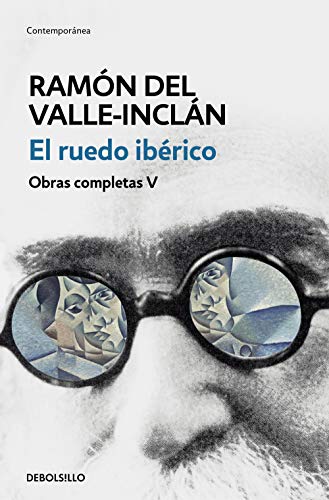 El ruedo ibérico (Obras completas Valle-Inclán 5) (Contemporánea, Band 5) von DEBOLSILLO