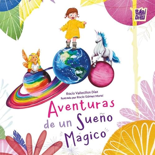 Aventuras de un sueño mágico (CHANQUETES, Band 0) von BABIDI-BÚ