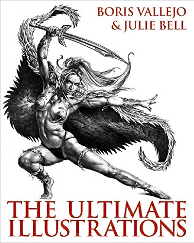 Boris Vallejo and Julie Bell: The Ultimate Illustrations von Collins Design