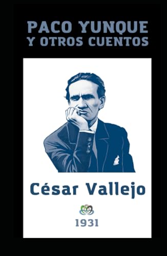 PACO YUNQUE Y OTROS CUENTOS: 1931 von Independently published
