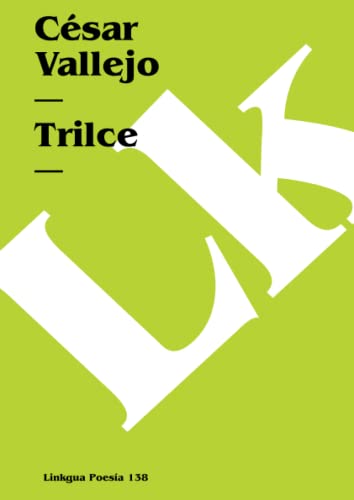 Trilce (Poesía, Band 138)