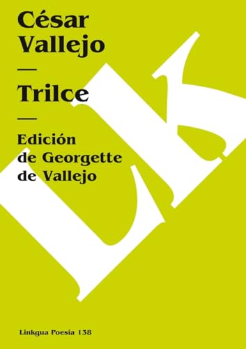 Trilce (Poesía, Band 138)