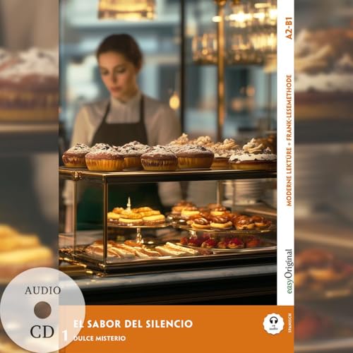 El Sabor del Silencio - Spanische Krimi-Lektüre A2-B1 (+ Audio-CD): Mit der Frank-Lesemethode leicht verständlich gemacht (EasyOriginal.com - Lesemethode von Ilya Frank - Spanisch: Spanisch) von EasyOriginal Verlag