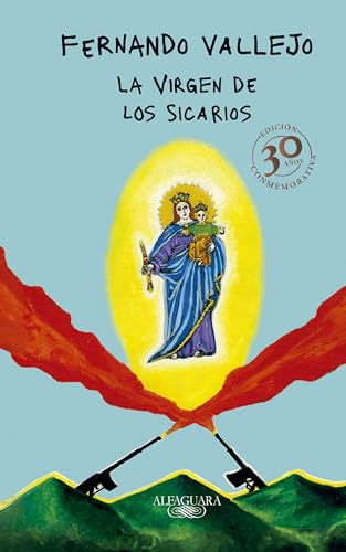 La virgen de los sicarios / Our Lady of the Assassins von Alfaguara