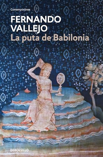 La puta de Babilonia (Contemporánea) von DEBOLSILLO