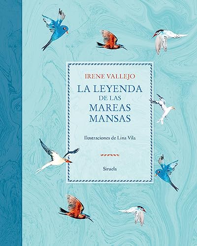 La leyenda de las mareas mansas (Las Tres Edades, Band 326) von Siruela