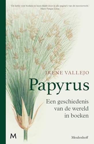 Papyrus: een geschiedenis van de wereld in boeken von J.M. Meulenhoff