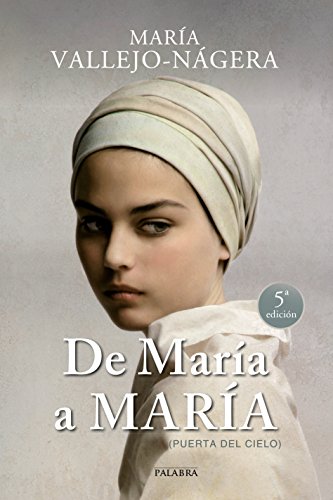 De María a María : puerta del cielo (Palabra hoy) von Ediciones Palabra, S.A.