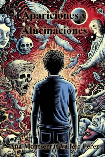 Apariciones y Alucinaciones von Independently published