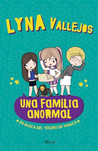 Una familia anormal - En busca del tesoro de minuca / An Abnormal Family - In Se arch of the Minuca Treasure: En busca del tesoro minuca / In Search of the Minuca Treasure