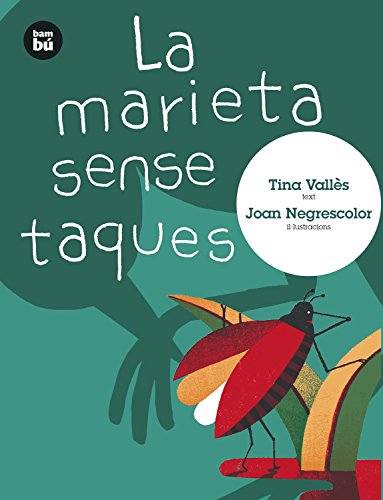 La marieta sense taques (Primers Lectors, Band 25) von Editorial Bambú