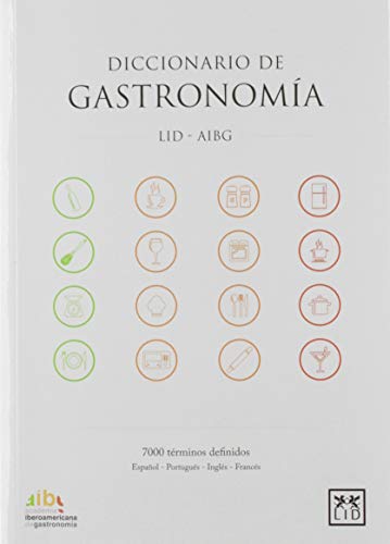 Diccionario de Gastronomía (Diccionarios LID)