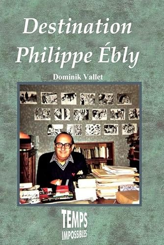 Destination Philippe Ebly