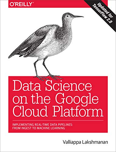 Data Science on the Google Cloud Platform von O'Reilly