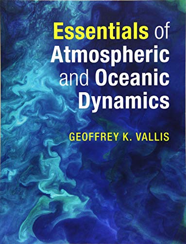 Essentials of Atmospheric and Oceanic Dynamics