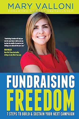 Fundraising Freedom: 7 Steps to Build and Sustain Your Next Campaign von Author Academy Elite