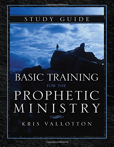 Basic Training for the Prophetic Ministry Study Guide von Destiny Image Publishers