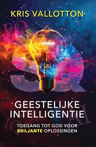 Geestelijke intelligentie: Toegang tot God voor briljante oplossingen Geestelijke intelligentie: Toegang tot God voor briljante oplossingen von Arrowz