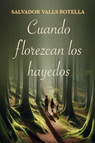 Cuando florezcan los hayedos von Editorial Letra Minúscula