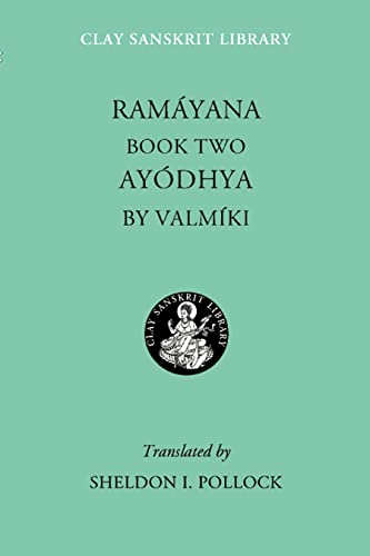 Ramayana Book Two: Ayodhya Book 2 (Clay Sanskrit Library) von Clay Sanskrit