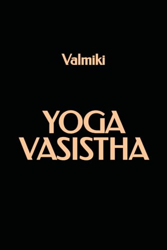 Yoga Vasistha Yoga Vasistha von Independently published
