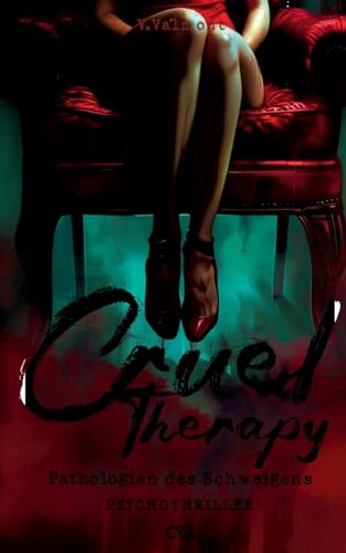 Cruel Therapy: Pathologien des Schweigens von Infinity Gaze Studios