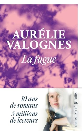 La fugue: Roman von Jean Claude Lattès Ed.