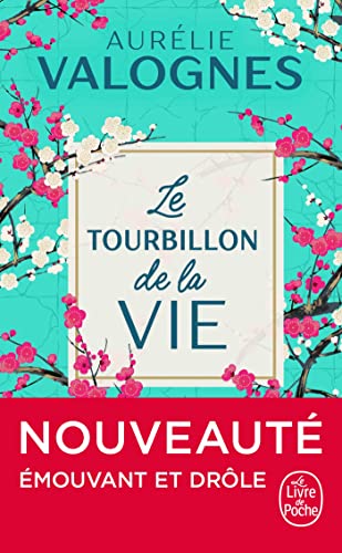 Le Tourbillon de la vie (Le livre de poche, 36403) von Hachette
