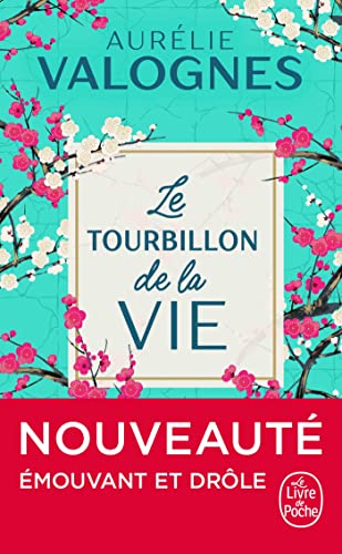 Le Tourbillon de la vie (Le livre de poche, 36403)