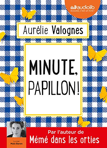 Minute, papillon !: Livre audio 1 CD MP3 von AUDIOLIB