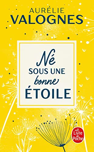 Né sous une bonne étoile von Le Livre de Poche