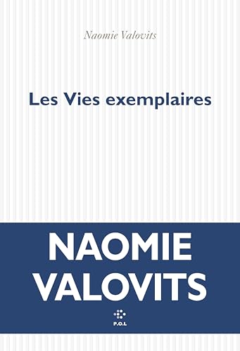Les Vies exemplaires Les Vies exemplaires von POL