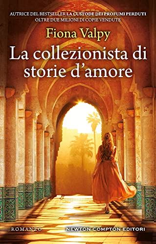La collezionista di storie d'amore (3.0) von Newton Compton Editori
