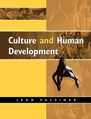 Culture and Human Development: An Introduction von Sage Publications