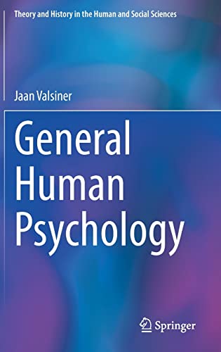 General Human Psychology (Theory and History in the Human and Social Sciences) von Springer