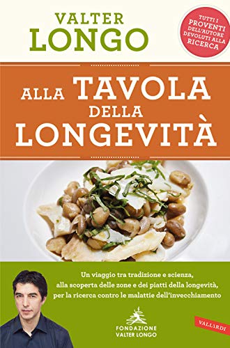 Alla tavola della longevità (Salute) von Vallardi A.