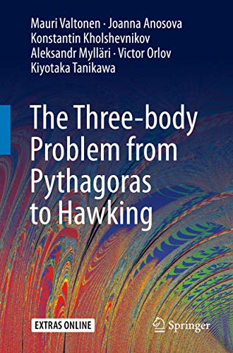 The Three-body Problem from Pythagoras to Hawking von Springer